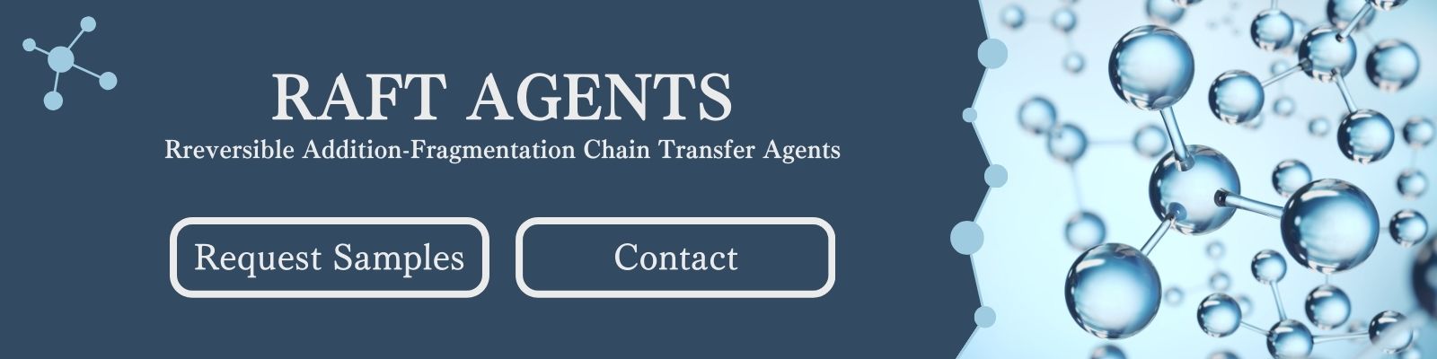 Please contact us for sample requests and inquiries related to RAFT agents